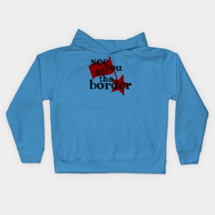 Destroying borders and helping people Kids Hoodie